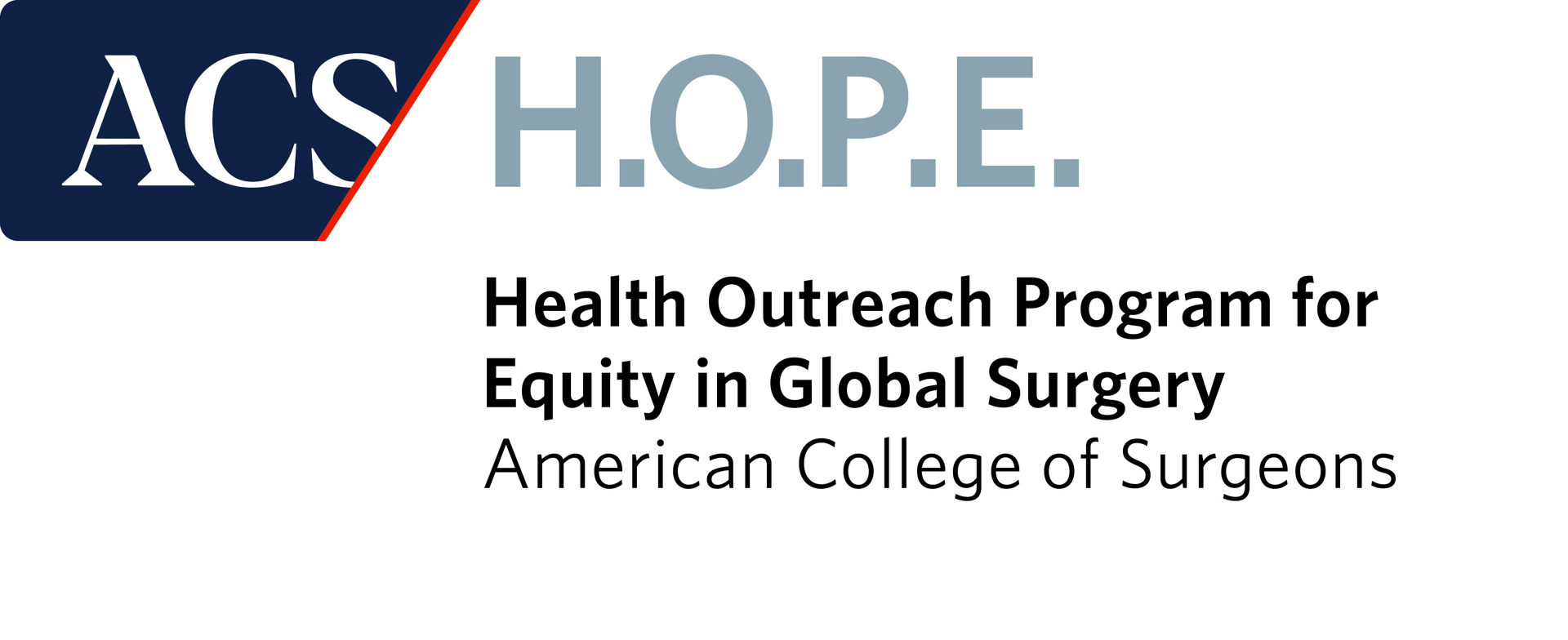 ACS Health Outreach Program for Equity In Global Surgery (H.O.P.E.)